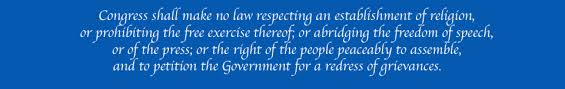 First Amendment to the United States Constitution